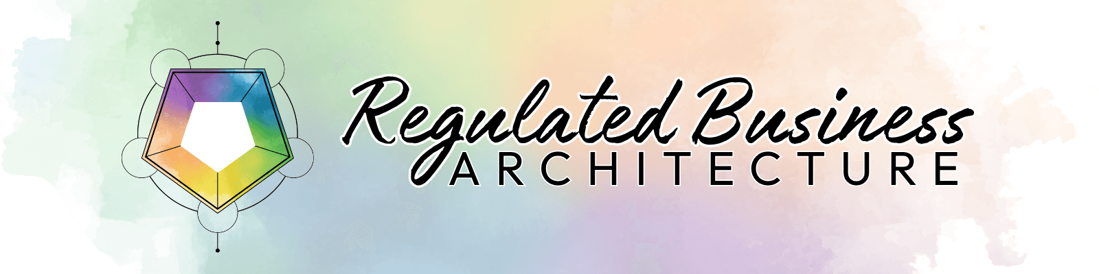 Regulated Business Architecture, by Entrepreneurial Alchemy